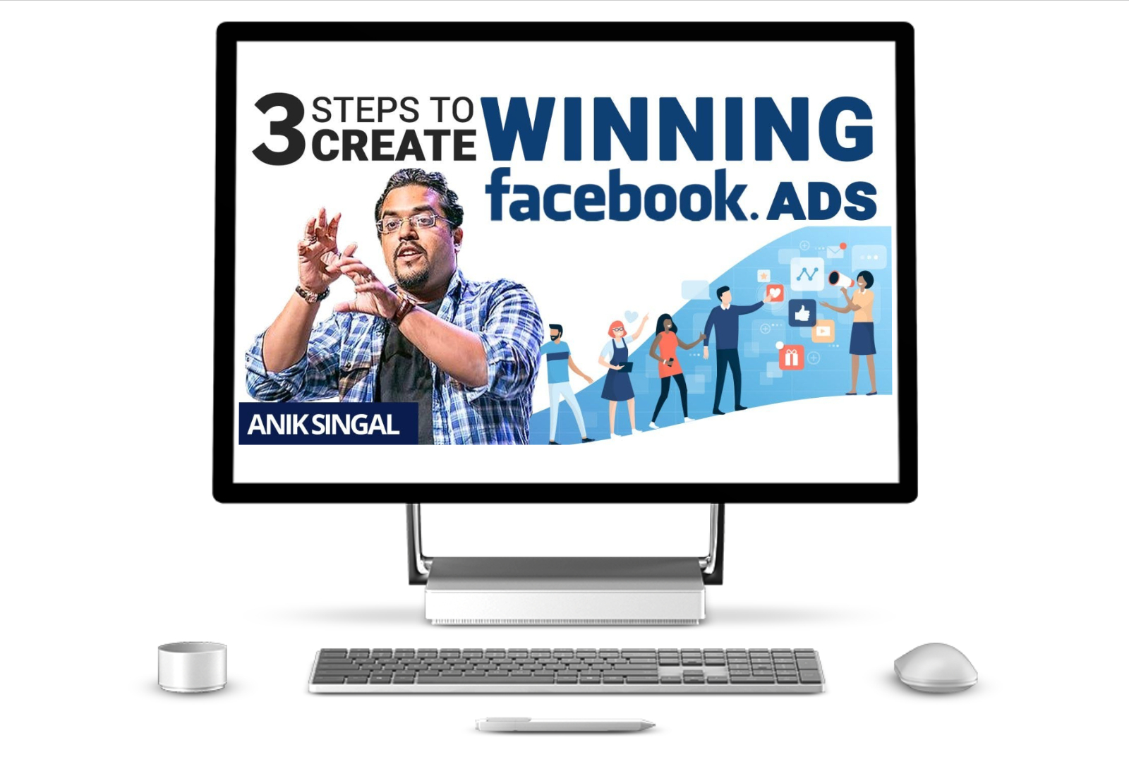Anik Singal Facebook Ads Mastery