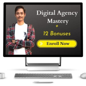 Digital Agency Mastery By Abhit Upadhaya (Digital King )