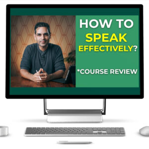 How to Speak Effectively by Ankur Warikoo