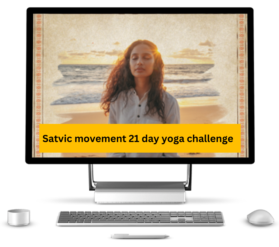 Satvic movement 21 day yoga challenge