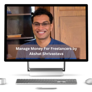 Manage Money For Freelancers by Akshat Shrivastava