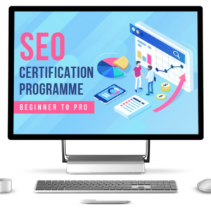 SEO Certification Programme Beginner to Pro