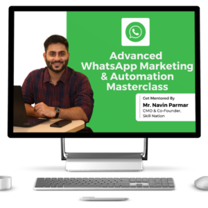 WhatsApp Marketing & Automation Program by Skill Nation