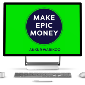 Make Epic Money and Ankur warikoo pdf books