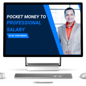 Pocket Money to Professional Salary