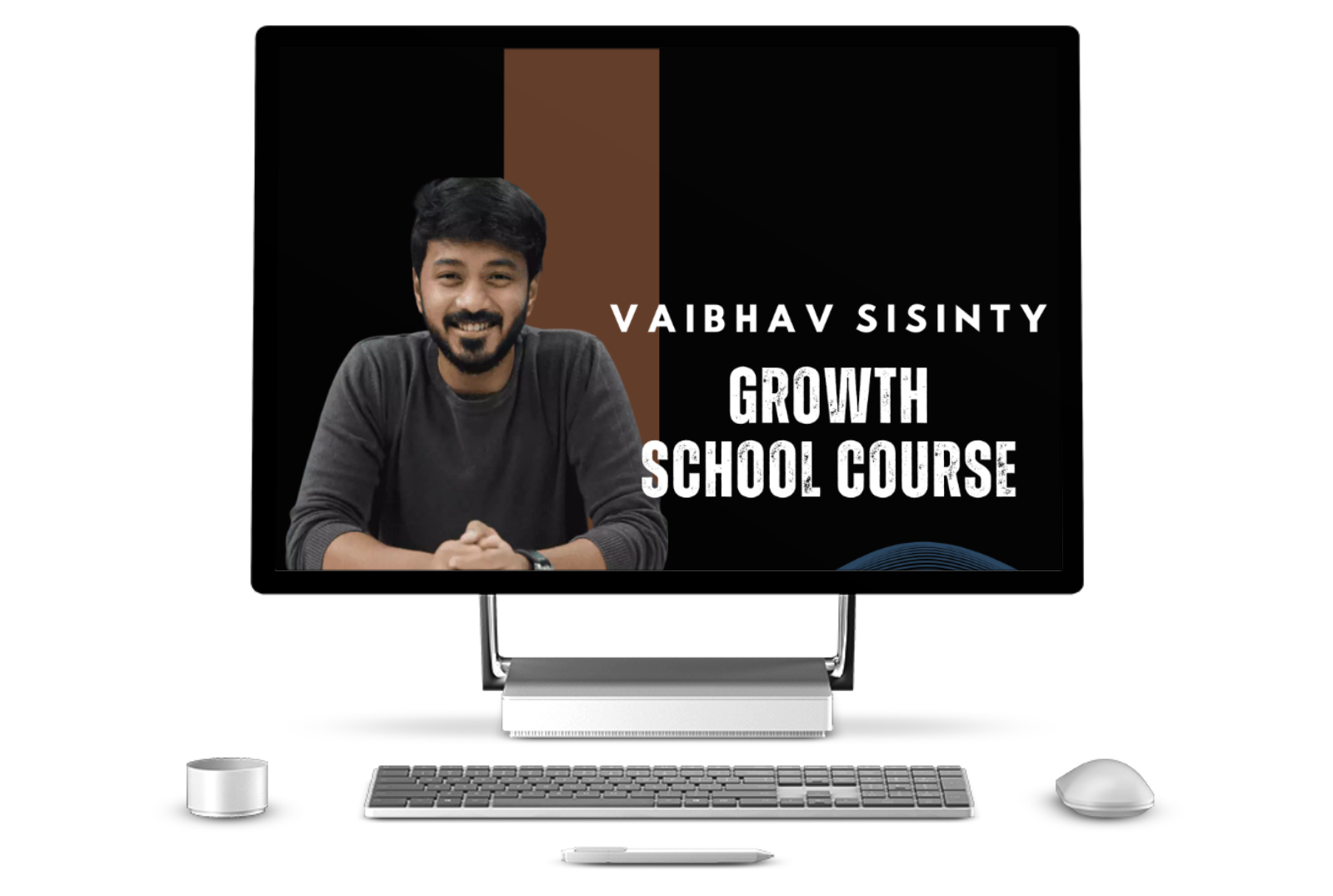 Vaibhav Sisinty growth school course