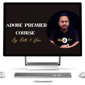 Adobe Premier Course By Billi 4 You
