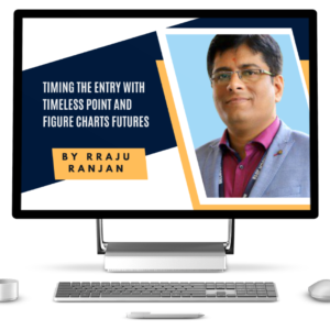 Timing the entry with timeless point and figure charts futures,options or stocks by Rraju Ranjan