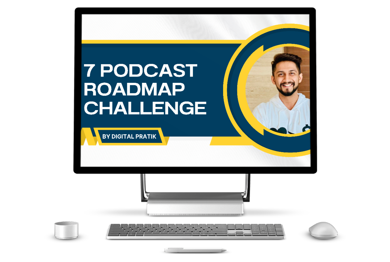 Digital Pratik 7 Podcast Roadmap challenge