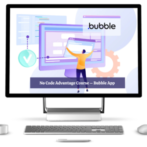 No Code Advantage Course – Bubble App