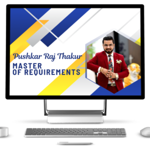 Pushkar Raj Thakur - Master Of Requirements