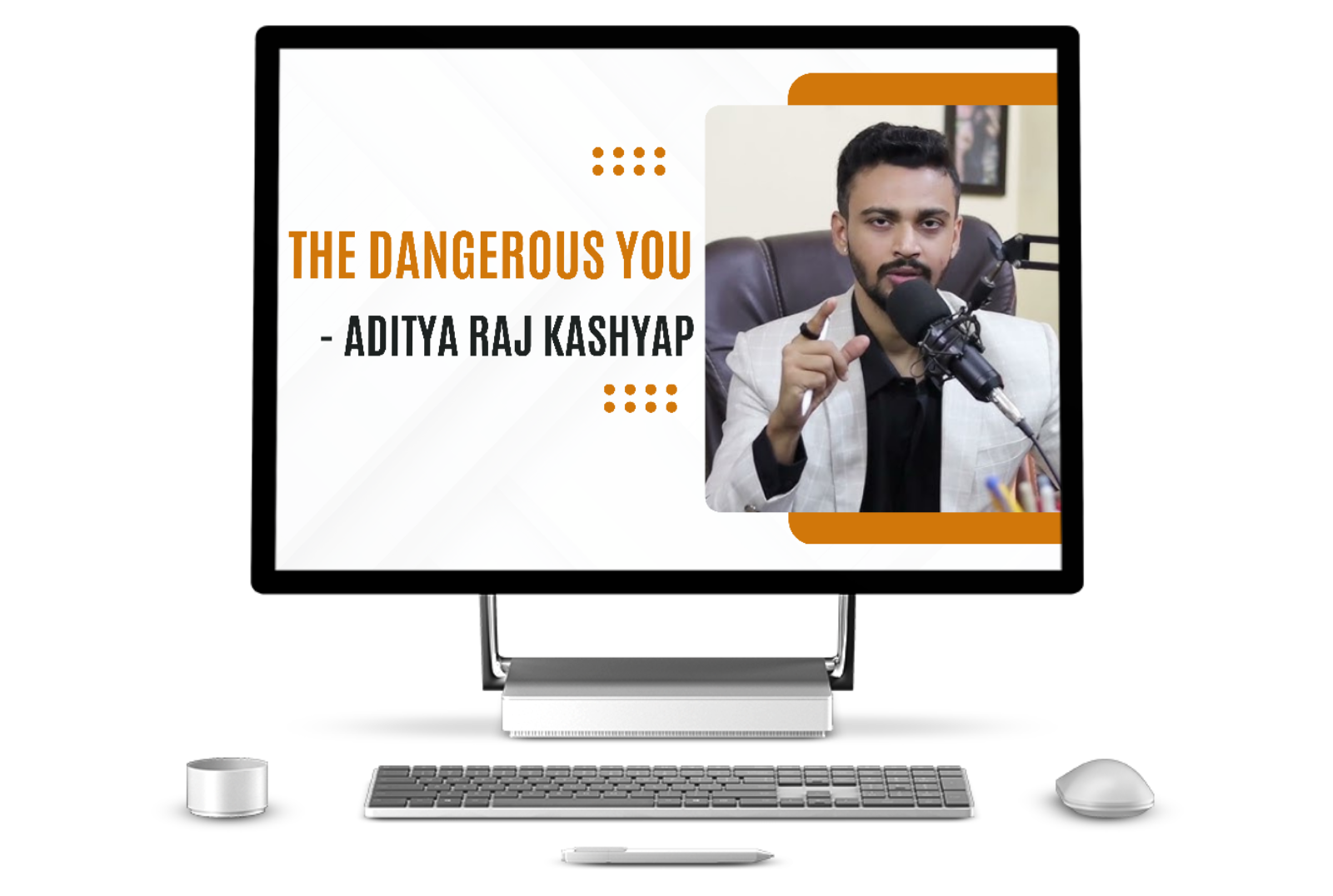 The Dangerous You - Aditya Raj Kashyap