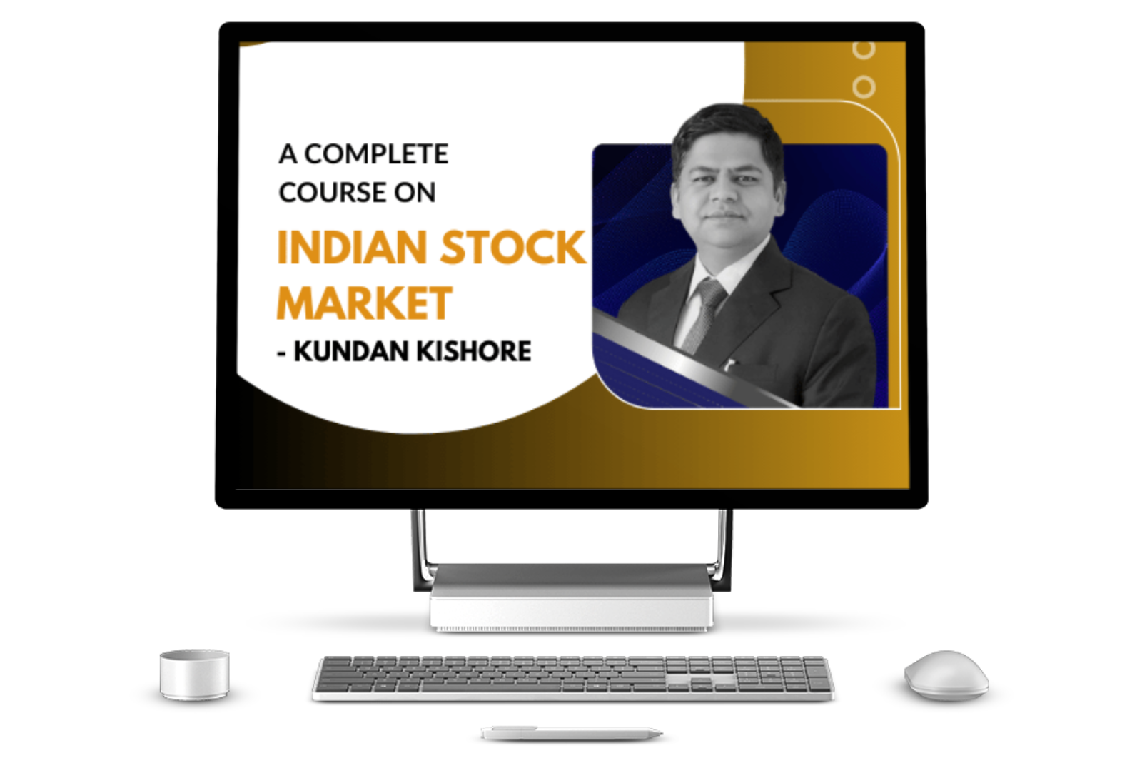 A Complete course on Indian Stock Market - Kundan Kishore
