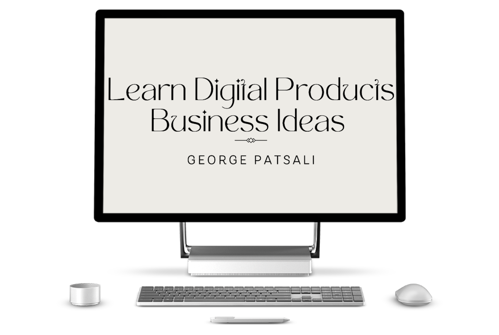 Learn Digital Products Business Ideas George Patsali
