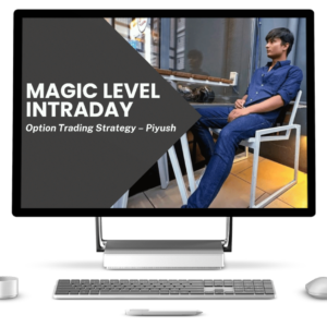Magic Level Intraday Option Trading Strategy – Piyush
