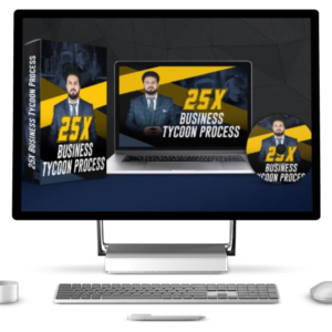 25X Business Tycoon Processes Nikhil Gambhir