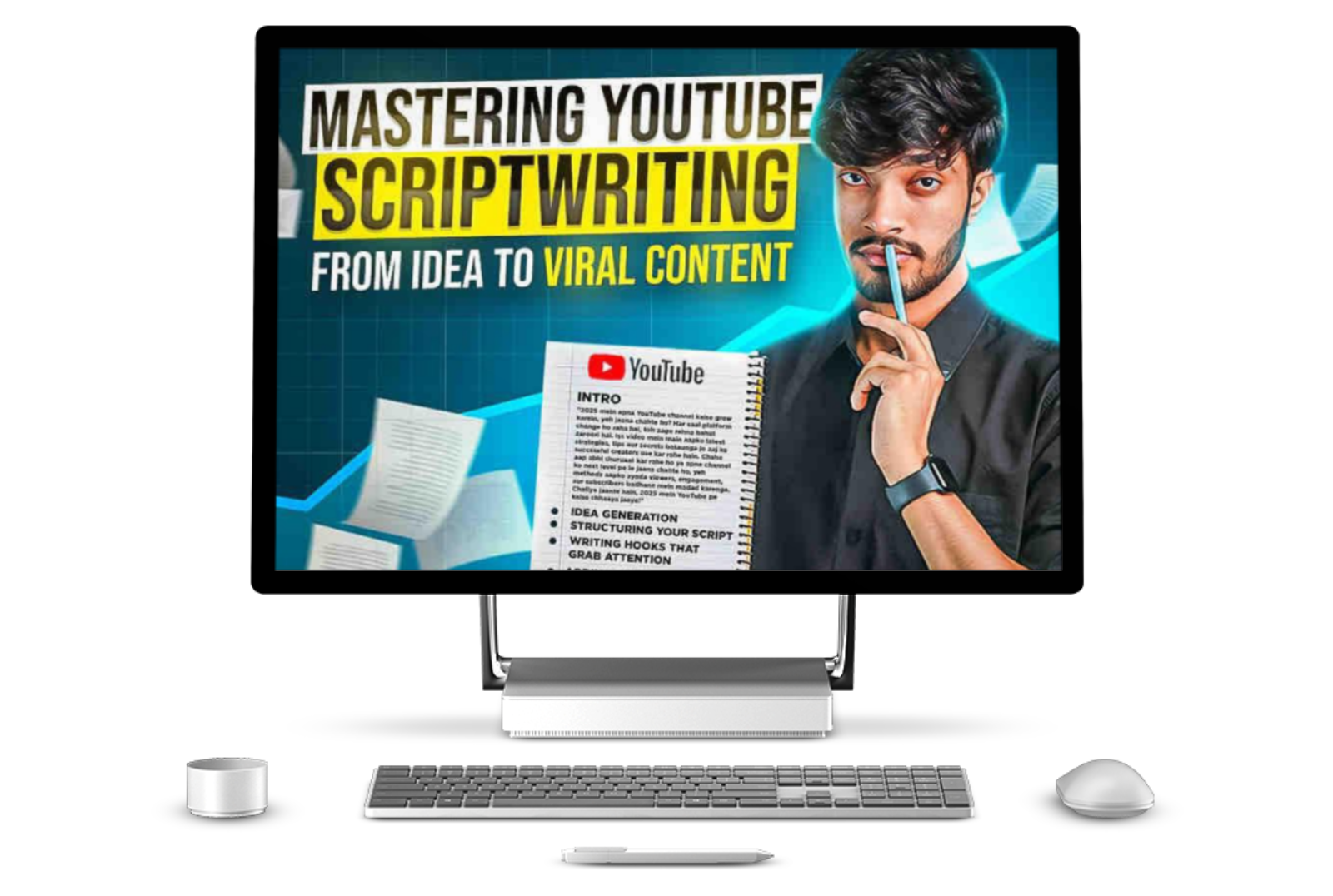 Mastering YouTube Scriptwriting - Deepak Daiya