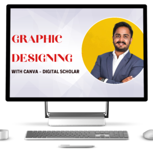 Graphic Designing with Canva - Digital Scholar