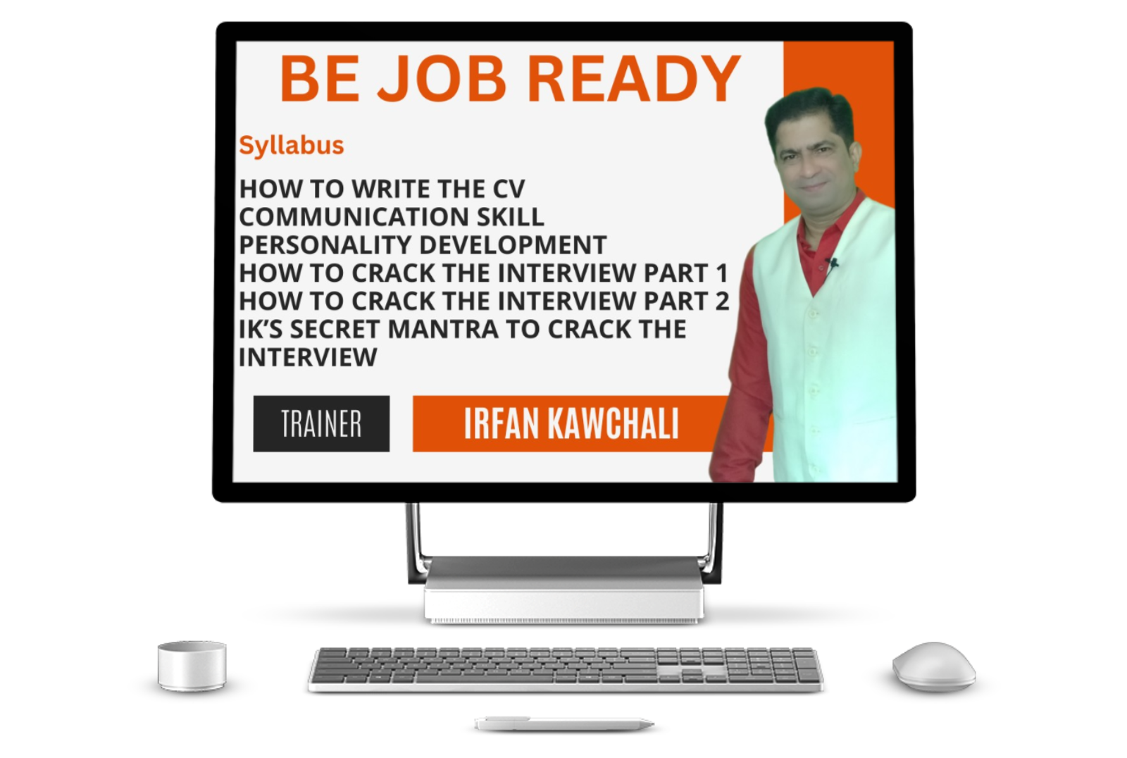 Be Job Ready - Irfan Kawchuli