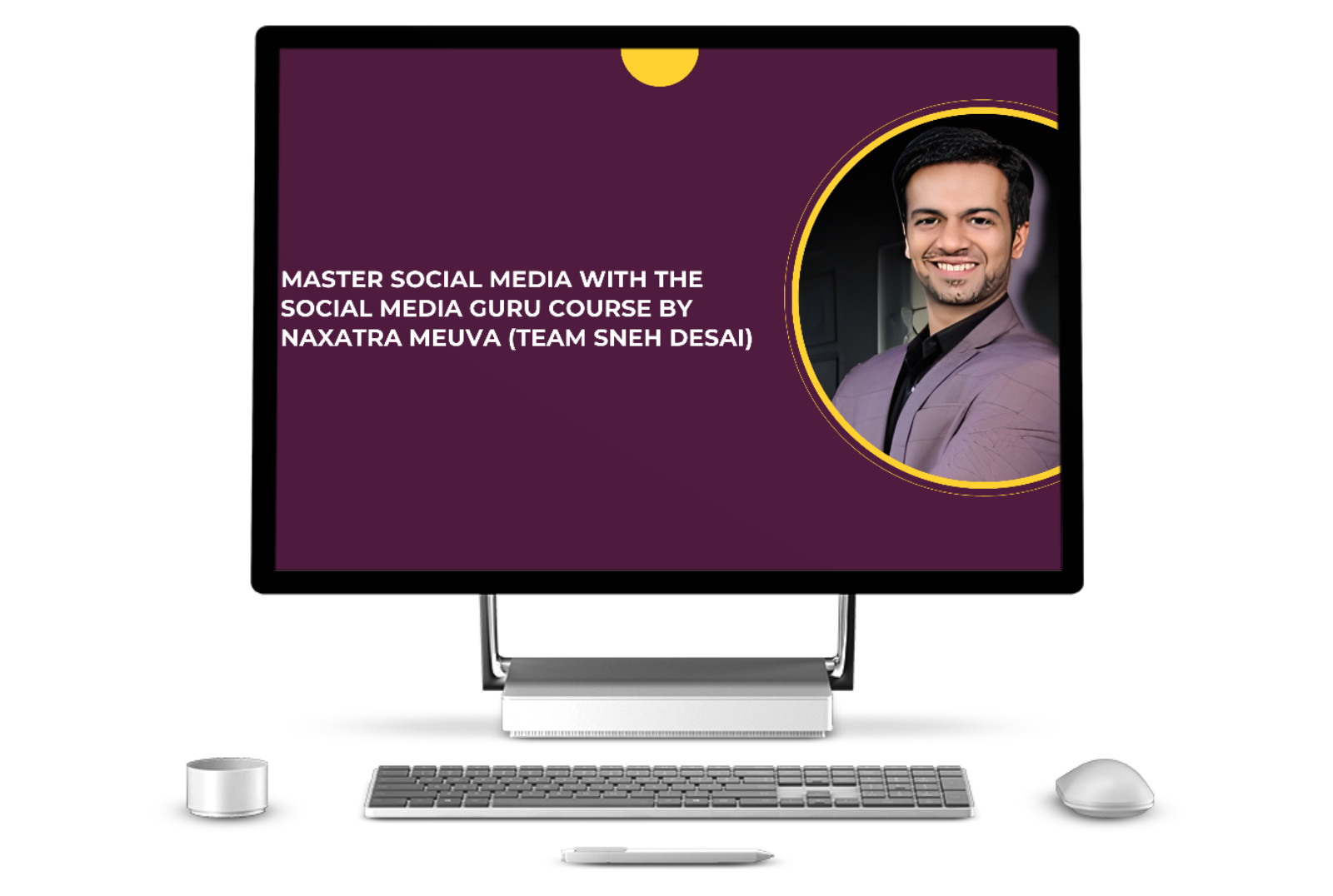 Master Social Media with the Social Media Guru Course by Naxatra Meuva (Team Sneh Desai)