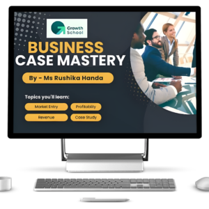 Master the Art of Business Problem Solving - Growth School
