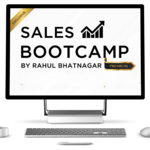 Sales Bootcamp By Rahul Bhatnagar