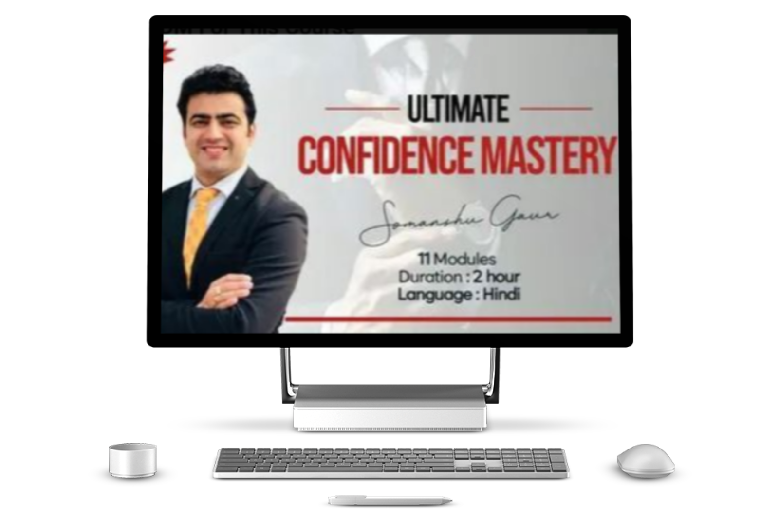 Ultimate Confidence Mastery - Somanshu Gaur