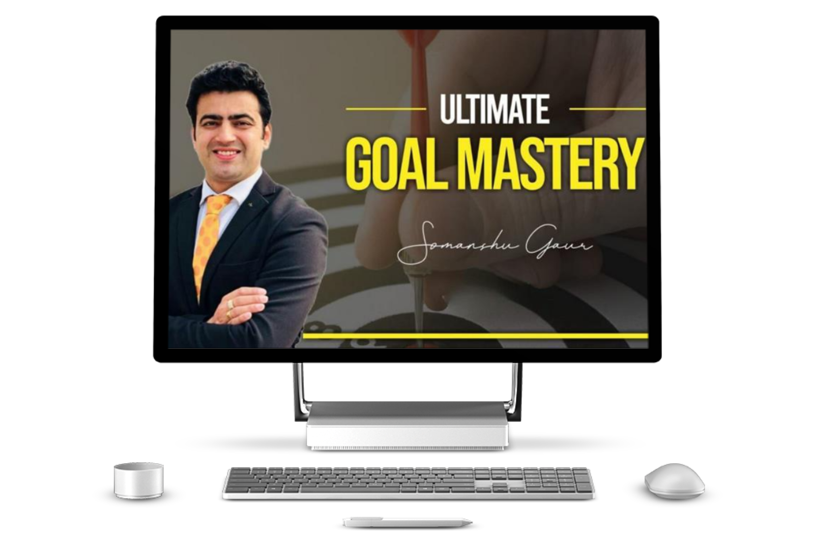 Ultimate Goal Mastery - Somanshu Gaur