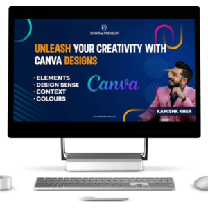 Unleash Your Creativity with Canva Design - Kanishk Kher